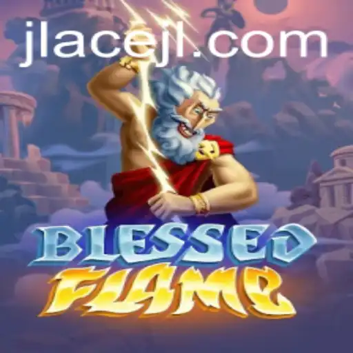 Explore the Thrilling World of BlessedFlame: An In-Depth Guide