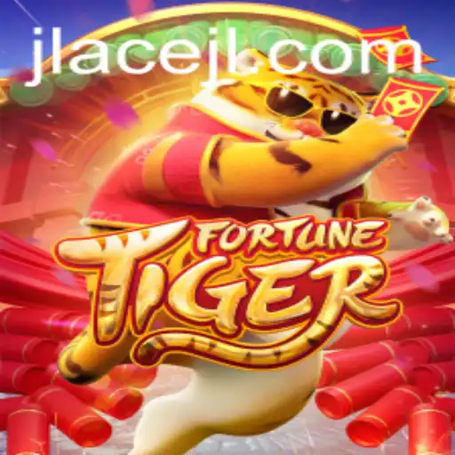 Unveiling FortuneTiger: A Fresh Gaming Experience with JLAce