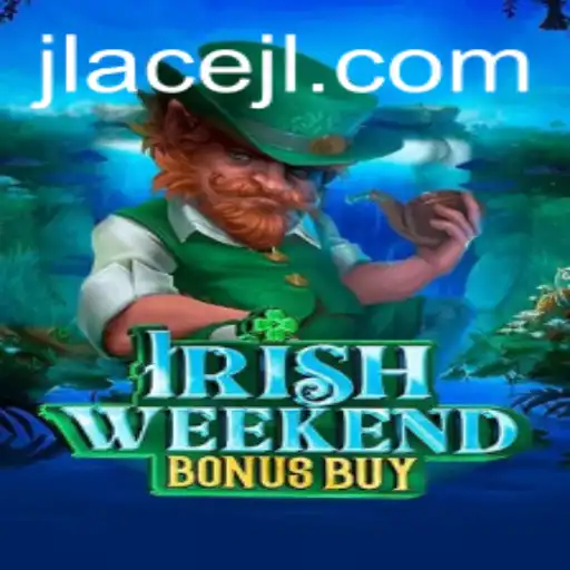 Exploring the Unique Thrills of IrishWeekendBonusBuy: A Modern Gaming Odyssey