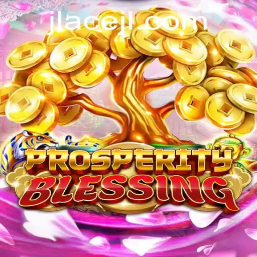 ProsperityBlessing: A Comprehensive Guide to the New Gaming Sensation