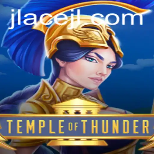 Discover the Thrilling World of TempleofThunder with JLAce